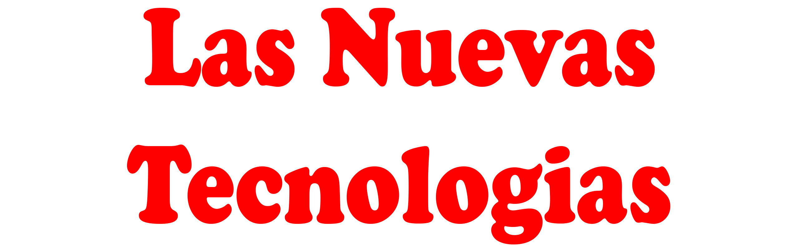 Las Nuevas Tecnologias